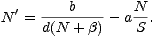         b       N
N '= -------- -a --.
     d(N + b)    S
