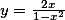 y=\frac{2x}{1-x^2}