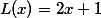 L(x)=2x+1